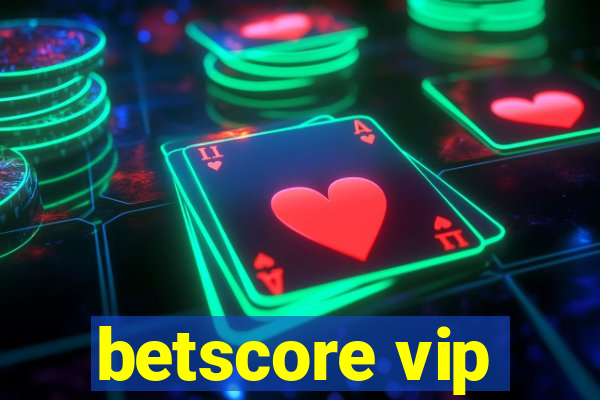 betscore vip